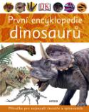 Kniha: První encyklopedie dinosaurů
