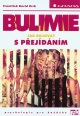 Kniha: Bulimie Jak bojovat s přejíd. - Psychologie pro každého - František David Krch