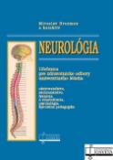 Kniha: Neurológia - Učebnica pre zdravotnícke odbory univerzitného štúdia ošetrovateľstvo - Miroslav Brozman