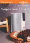 Kniha: Vytápění domů a bytů II. - 37 - Jaroslav Dufka