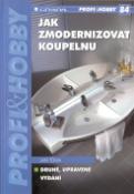 Kniha: Jak zmodernizovat koupelnu - 84 - Jan Tůma