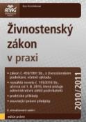 Kniha: Živnostenský zákon v praxi 2010/2011 - Eva Horzinková