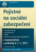 Kniha: Pojistné na sociální zabezpečení k 1. 1. 2011 - s komentářem a příklady - Marta Ženíšková