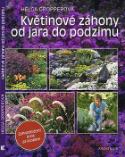 Kniha: Květinové záhony od jara do podzimu - Zahradničení pro každého - Helga Gropperová