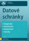 Kniha: Datové schránky - fungování, doručování, bezpečnost, návody - Petr Budiš; Iva Hřebíková