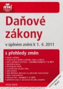 Kniha: Daňové zákony v úplném znění k 1. 4. 2011 s přehledy změn - s přehledy změn