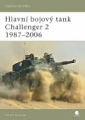 Kniha: Hlavní bojový tank Challenger 2 - Simon Dunstan