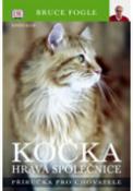 Kniha: Kočka hravá společnice - Příručka pro chovatele - Bruce Fogle