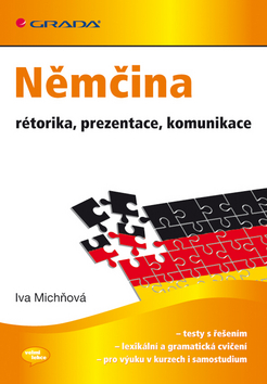 Kniha: Němčina rétorika, prezentace, komunikace - Iva Michňová