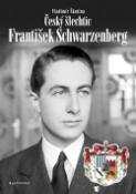 Kniha: Český šlechtic František Schwanzenberg - Vladimír Škutina