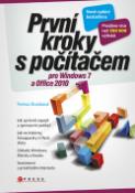 Kniha: První kroky s počítačem pro Windows 7 a Office 2010 - Tereza Dusíková
