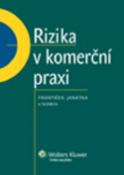 Kniha: Rizika v komerční praxi - František Janatka