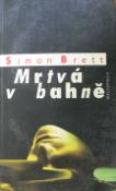 Kniha: Mrtvá v bahně - Simon Brett