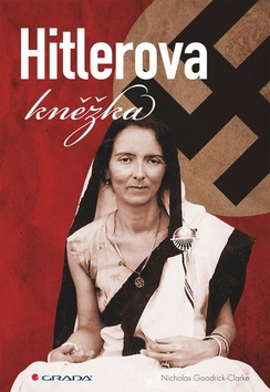 Kniha: Hitlerova kněžka - Nicholas Goodrick-Clarke