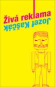 Kniha: Živá reklama - Jozef Kaščák