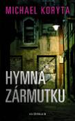 Kniha: Hymna zármutku - Michael Koryta