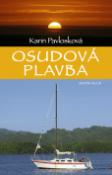 Kniha: Osudová plavba - Karin Pavlosková