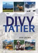 Kniha: Divy Tatier - Ján Lacika