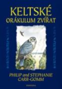 Kniha: Keltské orákulum zvířat - Philip Carr-Gomm; kolektív autorov