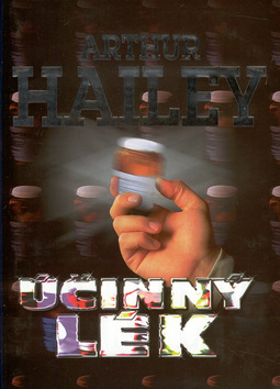 Kniha: Účinný lék - Arthur Hailey
