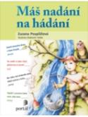 Kniha: Máš nadání na hádání - Zuzana Pospíšilová
