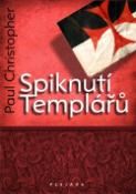 Kniha: Spiknutí Templářů - Paul Christopher