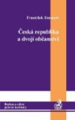 Kniha: Česká republika a dvojí občanství - František Emmert