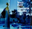 Médium CD: Vzdáleným nablízku - Tomáš Halík