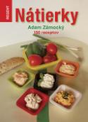 Kniha: Nátierky - 150 receptov - Adam Zámocký