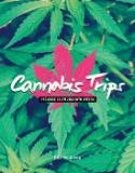 Kniha: Cannabis Trips - Průvodce celým zhuleným světem - Jiří Babica