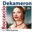 Médium CD: Dekameron - Vypráví Miloš Kopecký - Giovanni Boccaccio