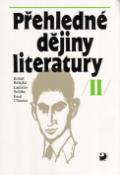 Kniha: Přehledné dějiny literatury II - Bohuš Balajka