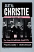 Kniha: Případ manželky ve středních letech, The Case of the Middle-Aged Wife - Agatha Christie