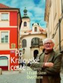 Kniha: Světy posledních Rožmberků - František Dvořák, Václav Bůžek