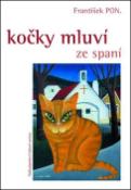 Kniha: Kočky mluví ze spaní - František Pon