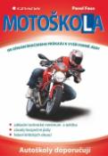 Kniha: Motoškola - Od získání řidičského průkazu k vyšší formě jízdy - Pavel Faus