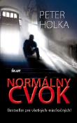 Kniha: Normálny cvok - Peter Holka