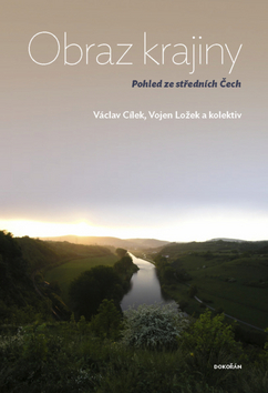 Kniha: Obraz krajiny - Pohled ze středních Čech - Václav Cílek