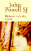 Kniha: Riešenie hádanky o sebe - John Powell