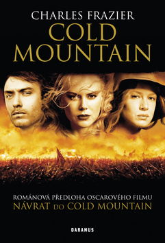 Kniha: Cold Mountain - Románová předloha oscarového filmu Návrat do Cold Mountain - Charles Frazier