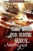 Kniha: Rudá moře pod rudými nebesy - Scott Lynch