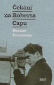 Kniha: Čekání na Roberta Capu - Susane Fortesová