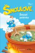 Kniha: Šmoulí polévka - Peyo