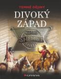 Kniha: Divoký západ - Temné dějiny - Sean Callery