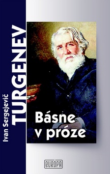 Kniha: Básne v próze - Ivan Sergejevič Turgenev