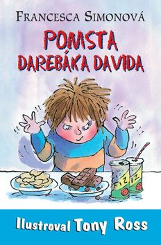 Kniha: Pomsta darebáka Davida - Francesca Simon, Tony Ross