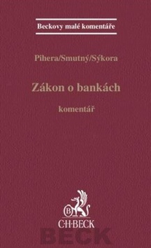 Kniha: Zákon o bankách - Vlastimil Pihera