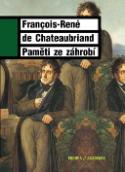 Kniha: Paměti ze záhrobí - François-René de Chateaubriand