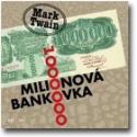 Médium CD: Milionová banka - Mark Twain