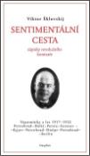 Kniha: Sentimentální cesta - Zápisky revolučního komisaře - Viktor Borisovič Šklovskij